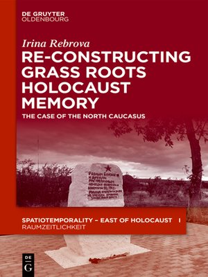 cover image of Re-Constructing Grassroots Holocaust Memory